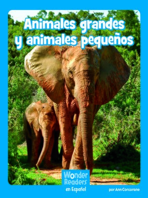 cover image of Animales grandes y animales pequeños